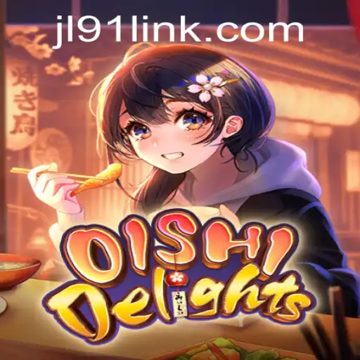 Discover the Thrills of OishiDelights at JL91 Casino