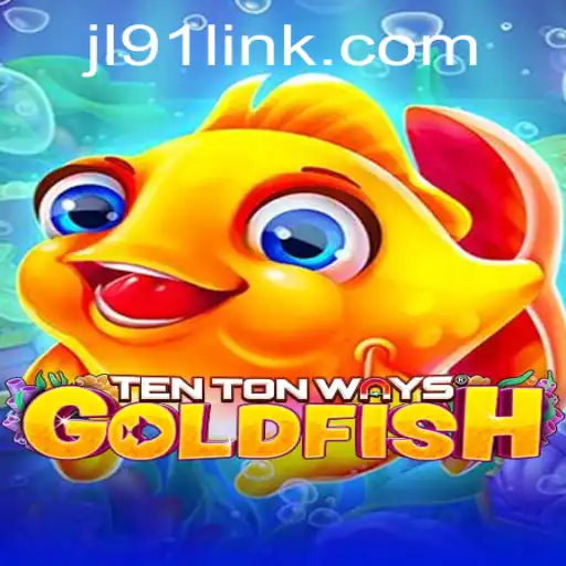 Experience the Excitement of TenTonWaysGoldfish at JL91 Casino