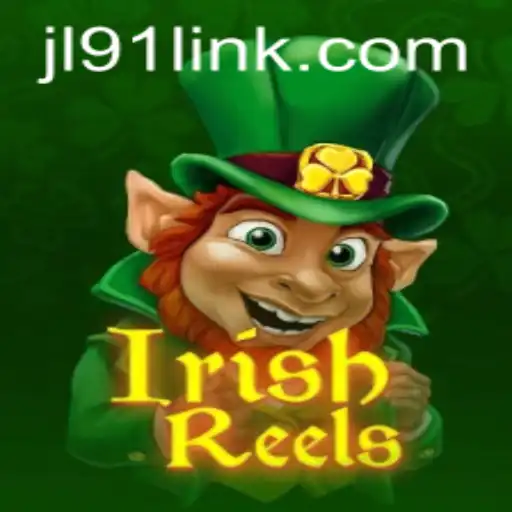 Exploring the Excitement of IrishReels at JL91 Casino