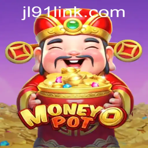 Unveiling MoneyPot: A Thrilling Casino Experience at JL91 Casino