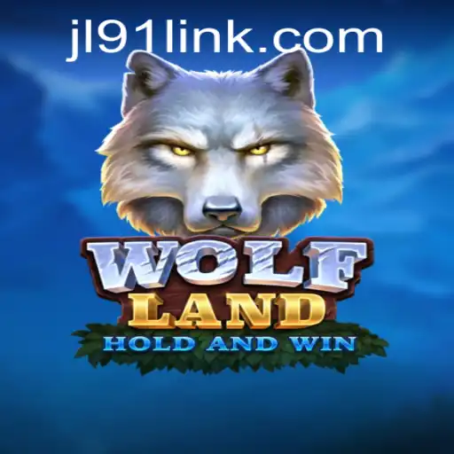 Discover the Adventure of WolfLand at JL91 Casino